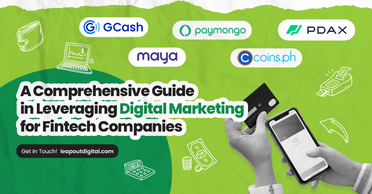 A Comprehensive Guide in Leveraging Digital Marketing for Fintech Companies